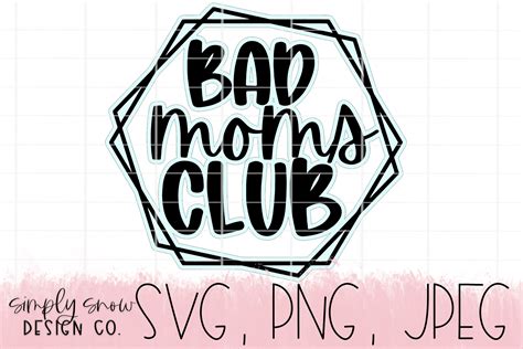 png bad moms club bundle svg png png digital file mom svg png png mom hot sex picture