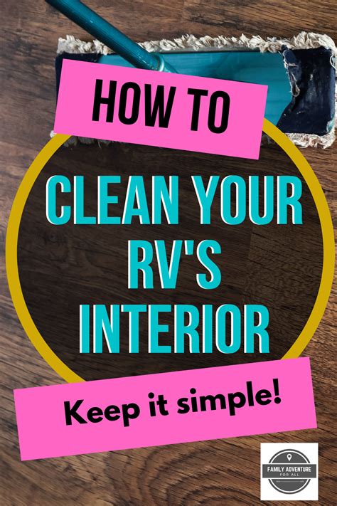 Keep Your Rv Cleaning Routine Quick And Easy With These Simple Rv