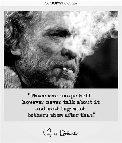 19 Quotes About Life By Charles Bukowski Thatll Get You Thinking