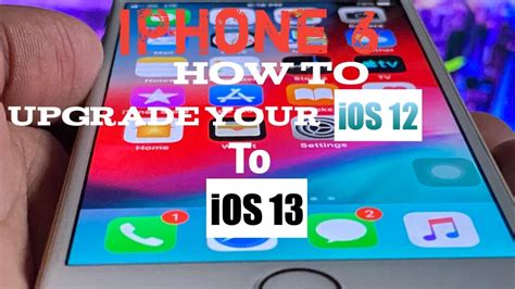 Update Your Iphone Ios 12 To Ios 13 Iphone 55s66s6s Youtube