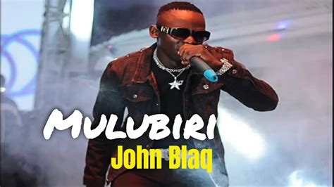 Mulubiri By John Blaq Official Audionew Ugandan Music Youtube