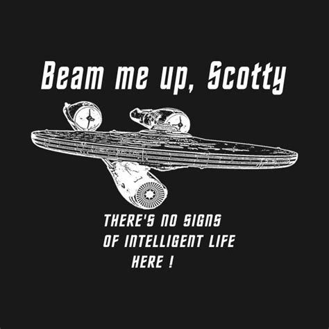 Check Out This Awesome Beammeupscottytheresnosignsof