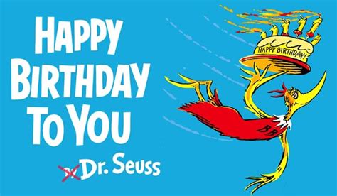 Image Happy Birthday Dr Seuss From Kids Apps Mobi Dr Seuss