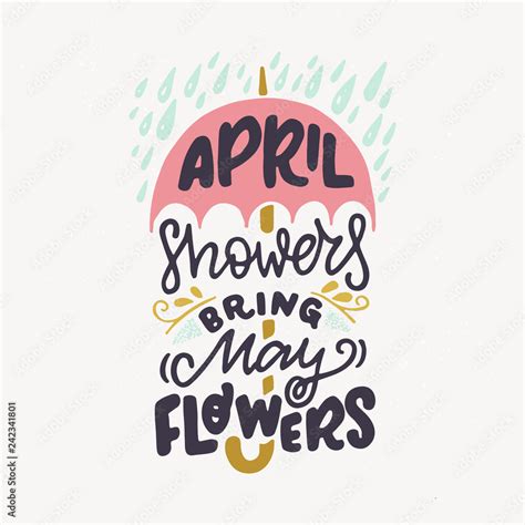 April Showers Bring May Flowers Hand Lettering Quote Stock Vector
