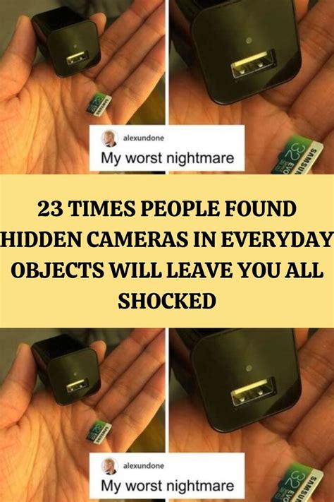 23 Times People Found Hidden Cameras In Everyday Objects Will Leave You All Shocked Modern