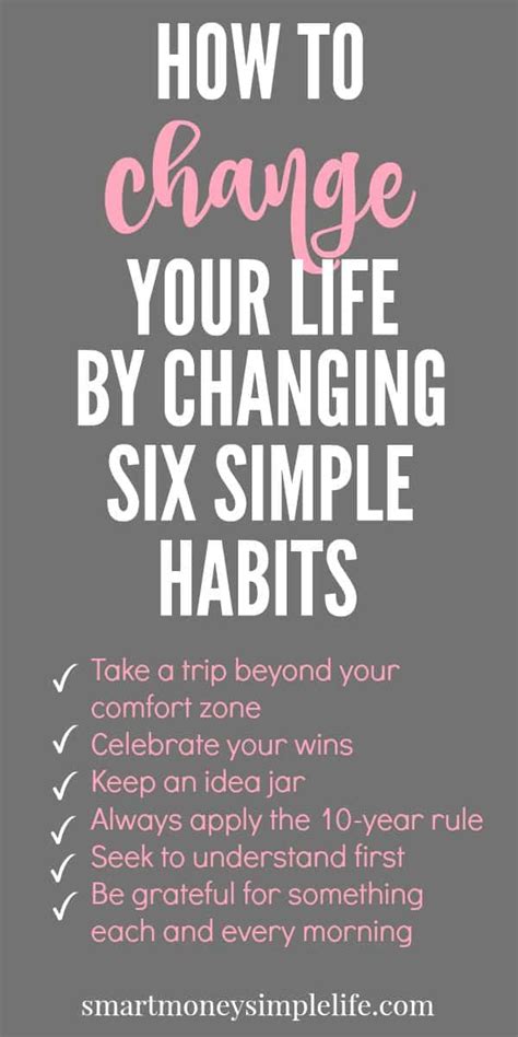 How To Change Your Life By Changing 6 Simple Habits Smart Money