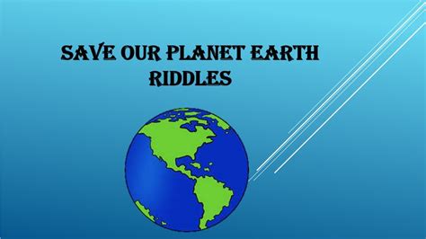 Save Planet Earth Riddles Riddles Youtube