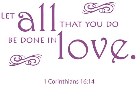 1 Corinthians 1614 Let All That You Do Beâ Vinyl Decal Sticker