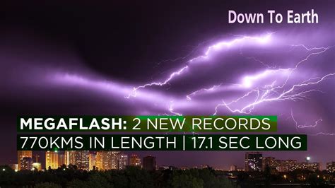 Megaflash New Longest Distance And Longest Duration Lightnings