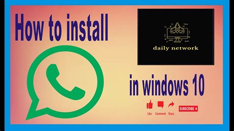 How To Install Whatsapp On Windows 10 Youtube