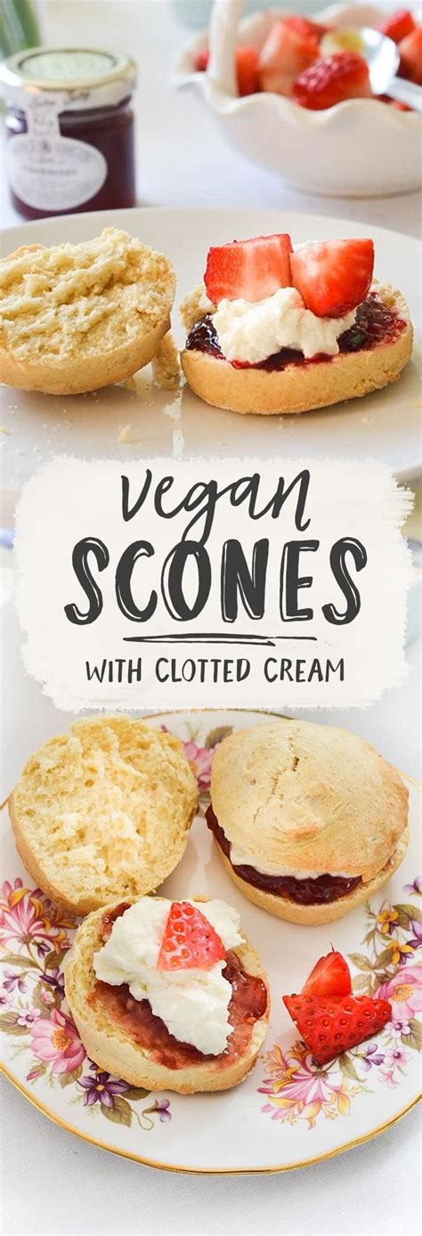 Vegan Scones With Clotted Cream I Have Got To Try This British Treat