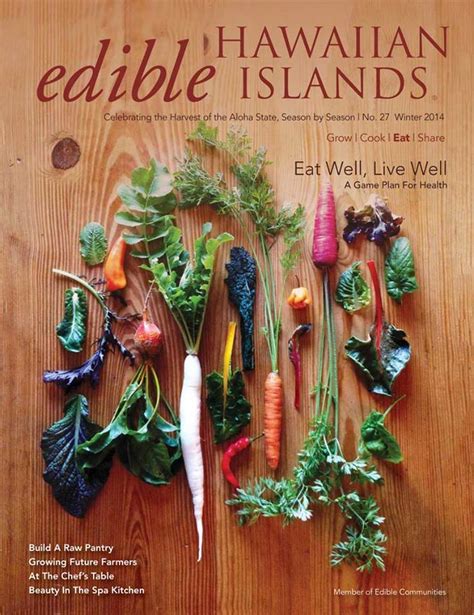 Behind The Cover Winter 2014 Edible Hawaiian Islands Magazine