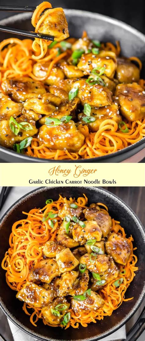 Honey Ginger Garlic Chicken Carrot Noodle Bowls Extra Ordinary Food