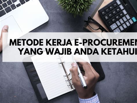 Perbedaan Satu Sampul Dan Dua Sampul Dalam E Procurement EProcurement