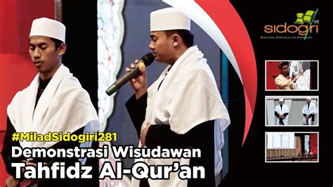 Demonstrasi Wisudawan Tahfidz Al Quran Milad Sidogiri 281 Pondok