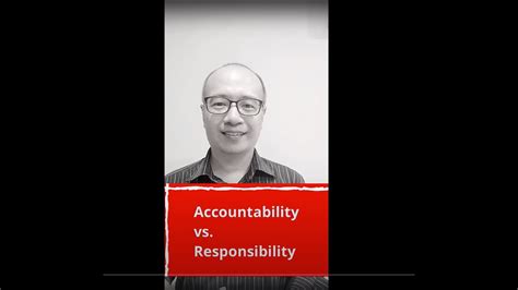 I'll do it. a sense of obligation, commitment, etc. Accountability vs. Responsibility - YouTube