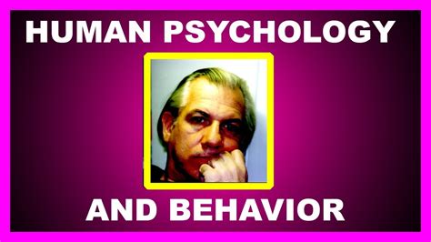 How To Explain Human Psychology And Behavior Youtube