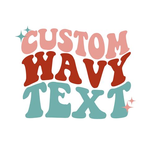 The Words Custom Wave Text Are In Red Blue And Pink Letters With Stars