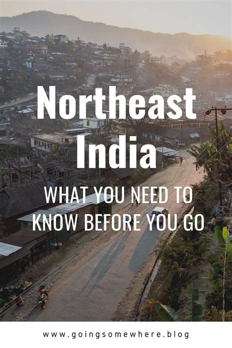 Northeast India A Travel Guide And Comprehensive Blog Post On