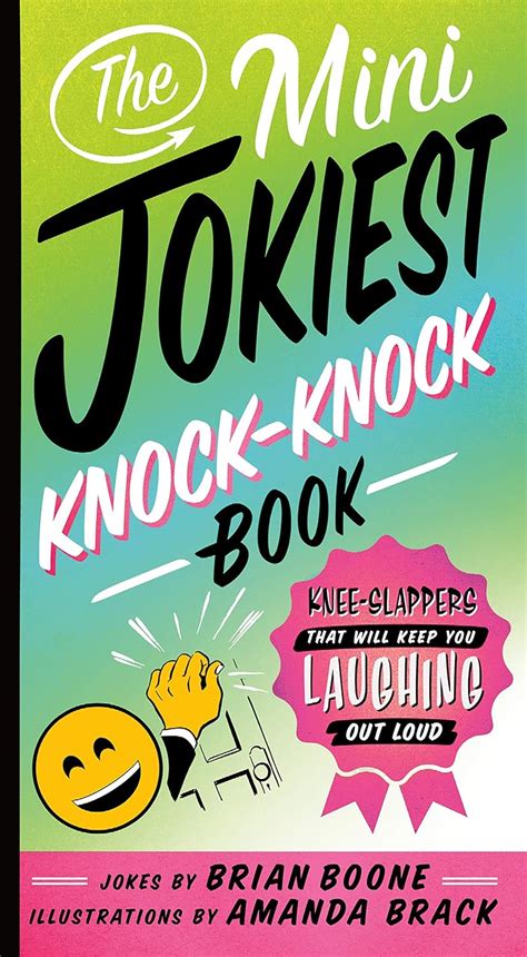 Buy The Mini Jokiest Knock Knock Book Knee Slappers That Will Keep You