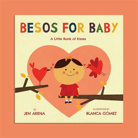 Besos For Baby A Little Book Of Kisses The Shop At Matter