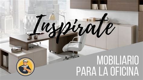 Descubre Los Imprescindibles Muebles De Oficina En Solo Minutos