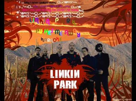 Linkin Park Pushing Me Away Karaoke YouTube