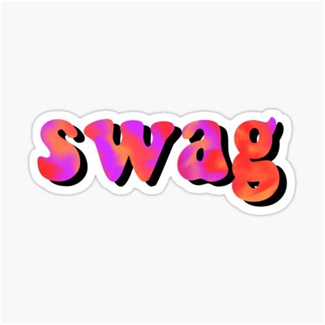 Swag Sticker For Sale By Wordswithfonts Redbubble