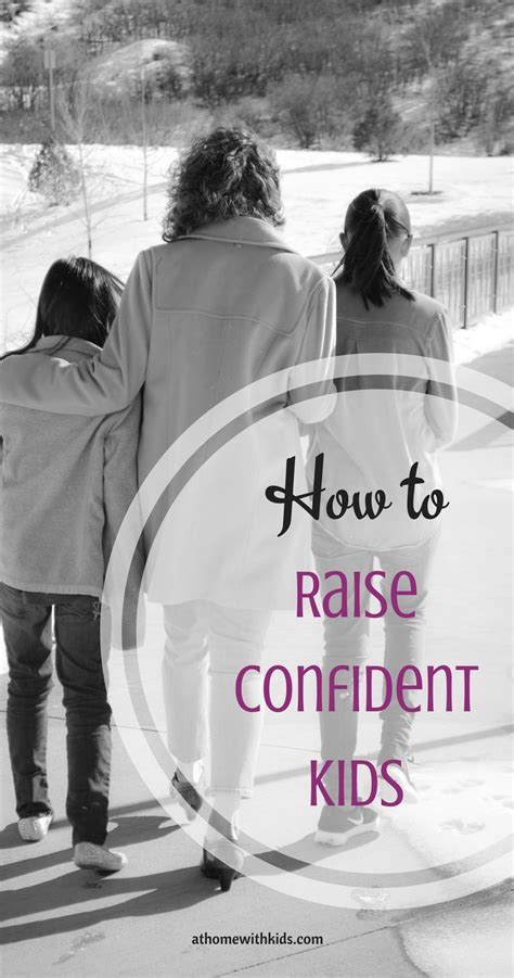 How To Raise Confident Kids Parenting Skills Parenting Confidence Kids