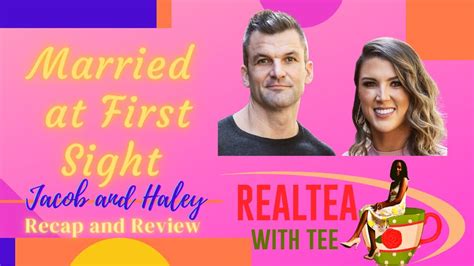 Married At First Sight Season 12 Episode 11 Jacob And Haley Recap And Review The