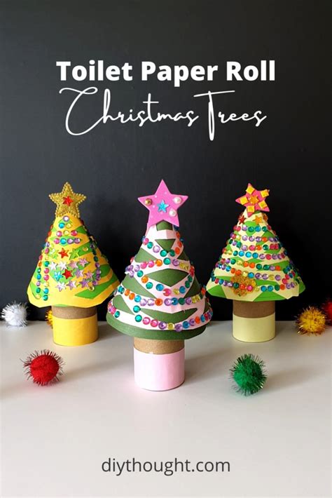 Toilet Paper Roll Christmas Trees Diy Thought