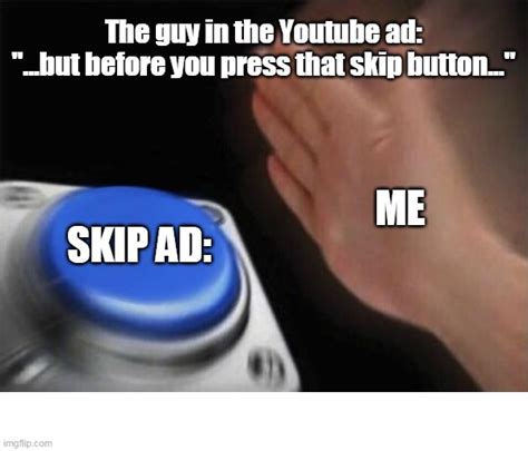 Youtube Ad Imgflip