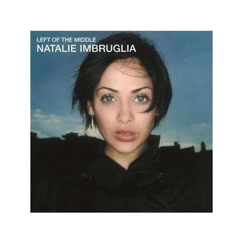 Natalie Imbruglia Left Of The Middle