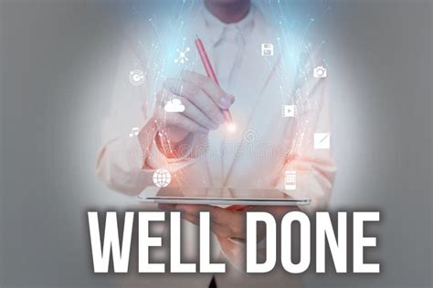 Text Sign Showing Well Done Business Overview Used Praising Person Or