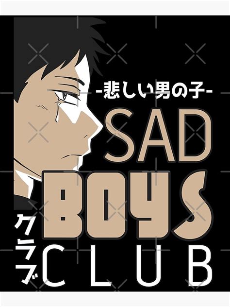 Sad Boys Club Poster By Crisswild Redbubble