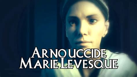 Assassin S Creed Unity LORE Arno Uccide Marie Levesque YouTube