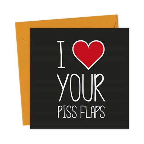 I Heart Your Piss Flaps Valentines Day Card