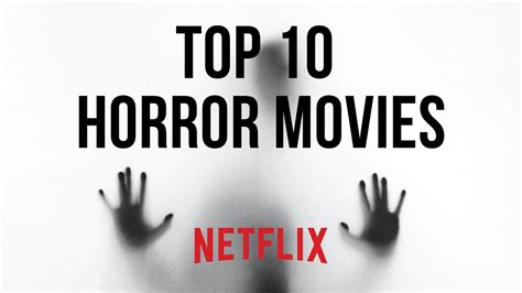 Want to get watching right away? Top 10 Horror Movies To Watch On #Netflix Right Now ...