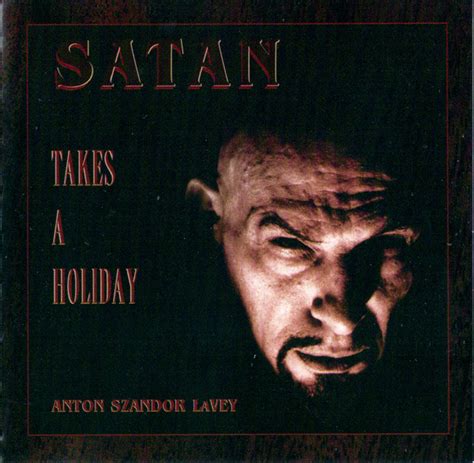 Anton Lavey Satan Takes A Holiday 1995 Cd Discogs