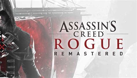 Assassin S Creed Rogue Remastered Officially Revealed Rocket Chainsaw