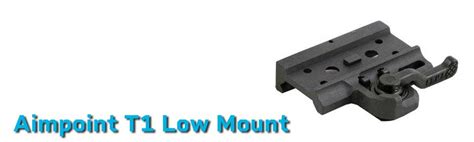 Aimpoint T1 Low Mount