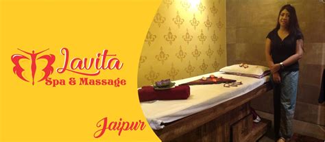 lavita spa and massage jaipur massage parlour in jaipur massage with extra services in jaipur