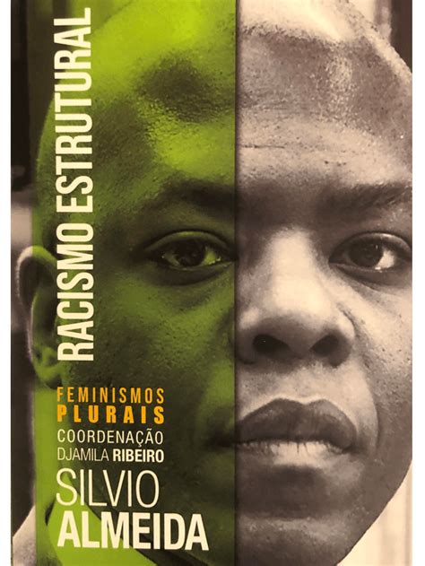 Racismo Estrutural De Silvio Almeida
