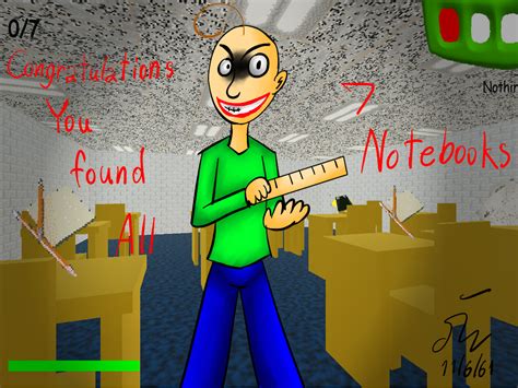 Baldi's Basics You Found All 7 Notebooks. by nongying on DeviantArt