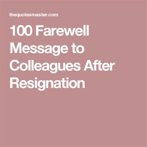 100 Farewell Message To Colleagues After Resignation Farewell Message