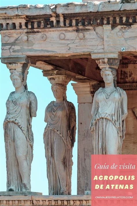 Visitar La AcrÓpolis De Atenas Y El Museo De La AcrÓpolis GuÍa
