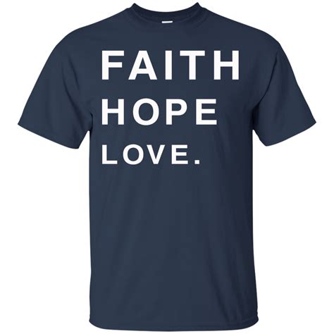 Faith Hope Love Shirt Hoodie Tank Love Shirt T Shirt Faith Hope