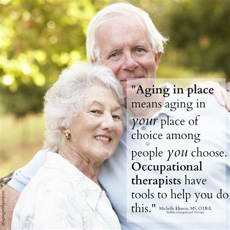 Aging In Place Quote Occupational Therapy Quotes Aging In Place