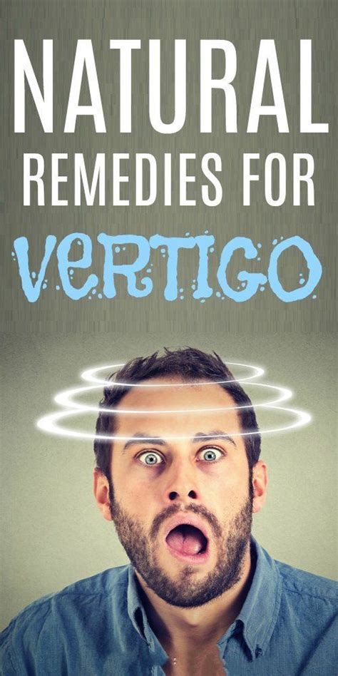 How To Treat Vertigo With Natural Remedies Vertigo Remedies Natural