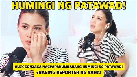 Alex Gonzaga Humingi Ng Patawad Reporter Na ️ Youtube